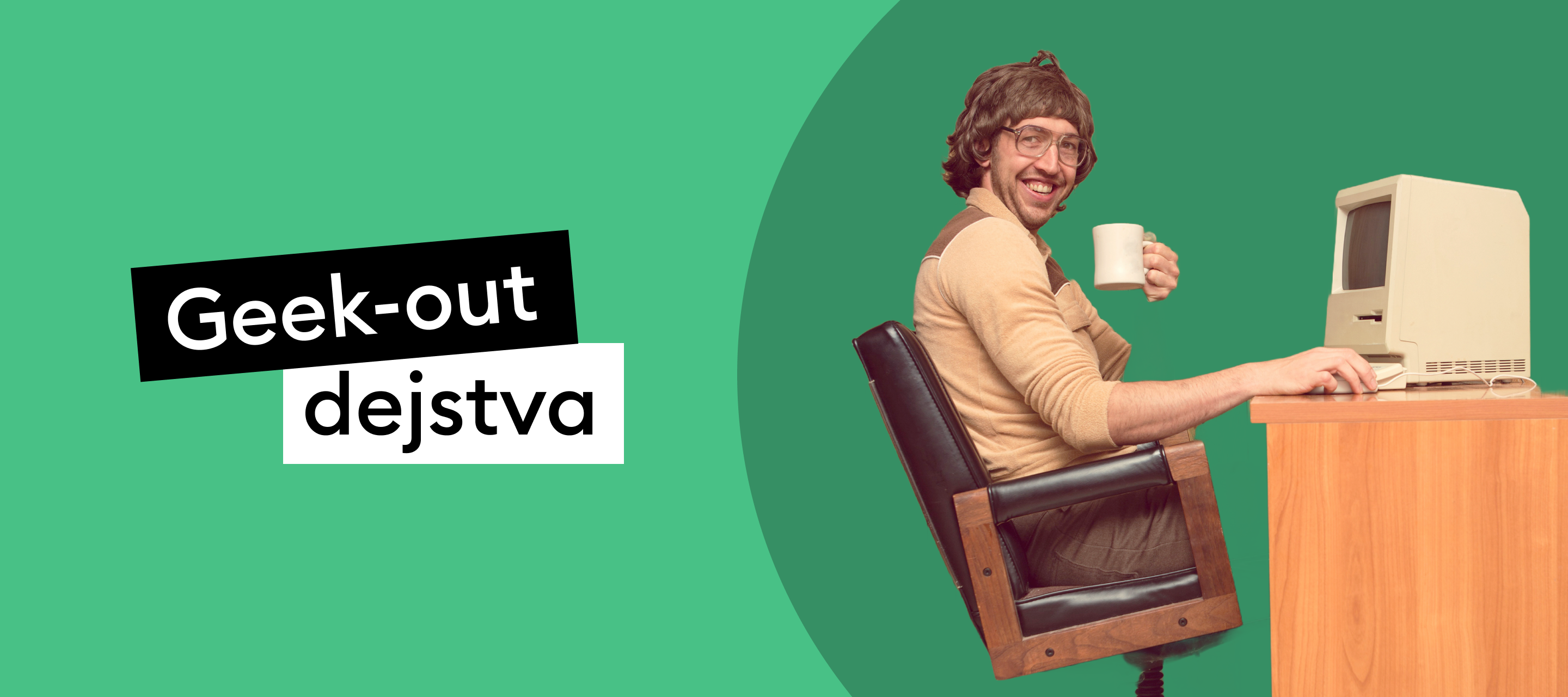 Geek-out dejstva | Dostop do interneta