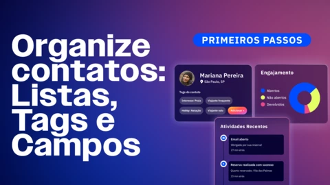 Novo vídeo: Listas, Tags e Campos - Como Organizar Contatos na ActiveCampaign