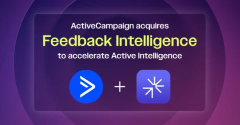 ActiveCampaign Acquires Feedback Intelligence to Accelerate Active Intelligence