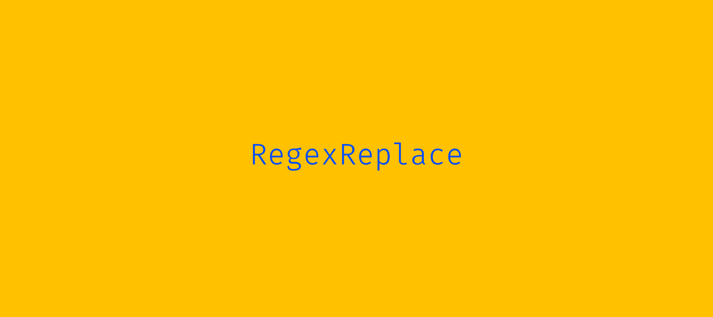 RegexReplace function added to AIMMS 4.78.2