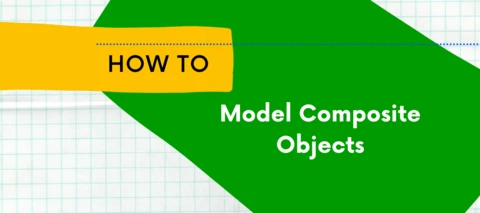 How to model composite objects