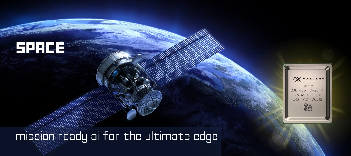 Space: mission ready AI for the ultimate edge; picture of a satellite in orbit and the Metis AI accelerator