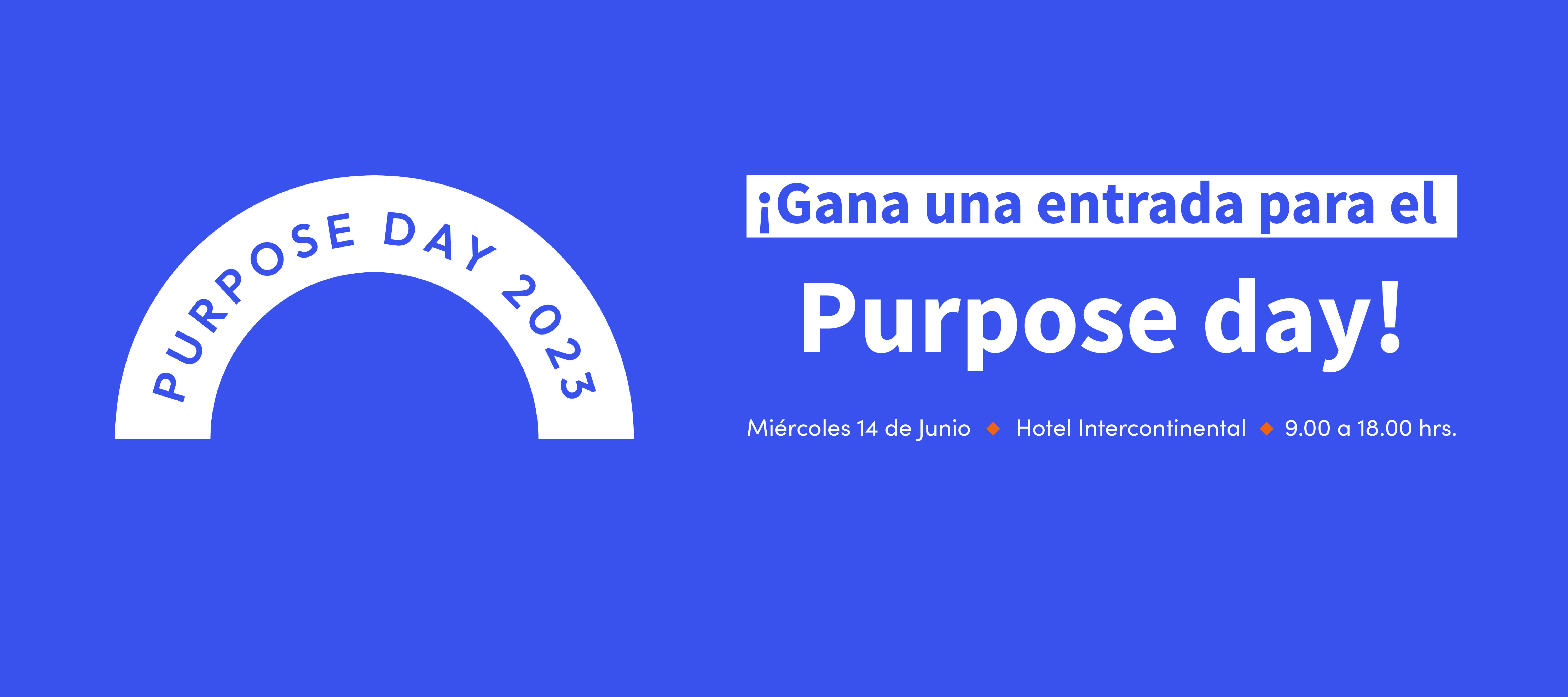 Concurso: ¡Participa por una entrada al Purpose Day!