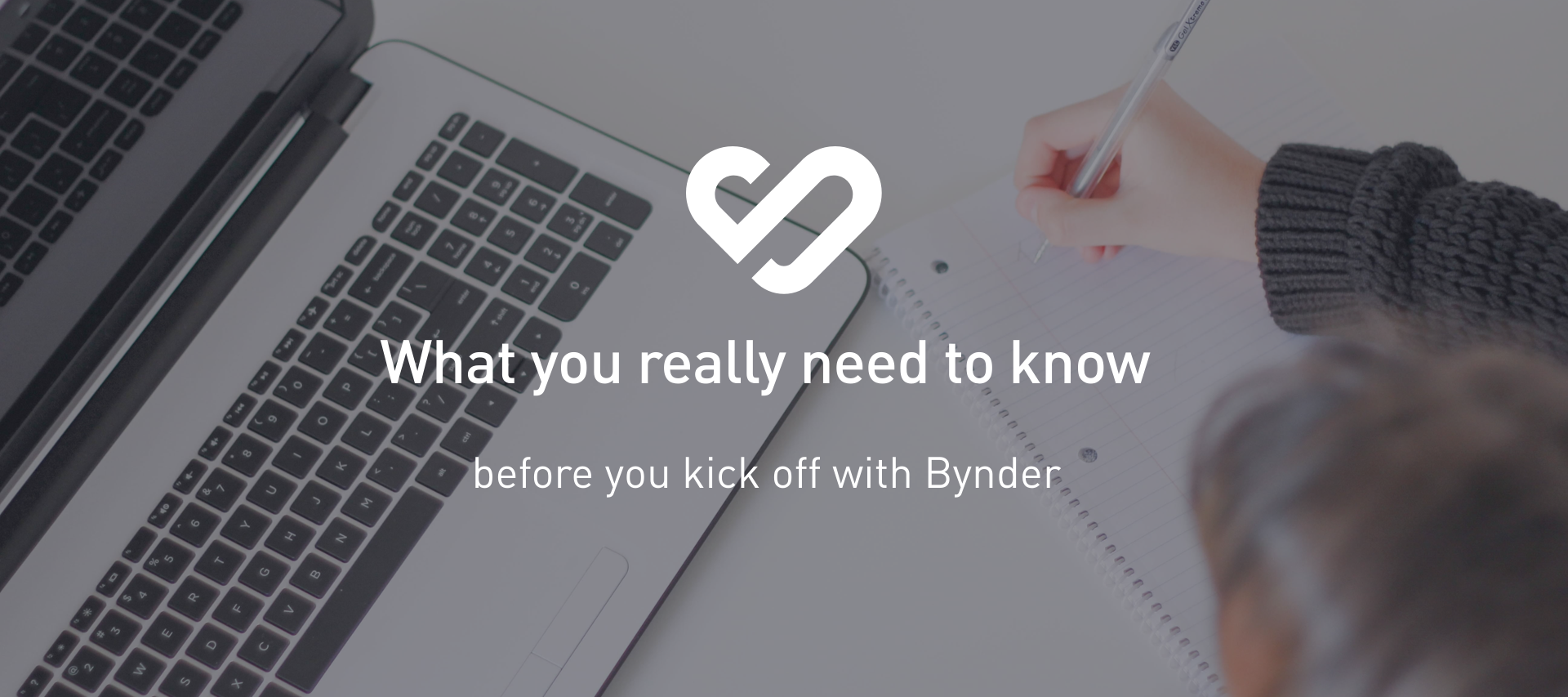 What you really need to know before your kick off with Bynder