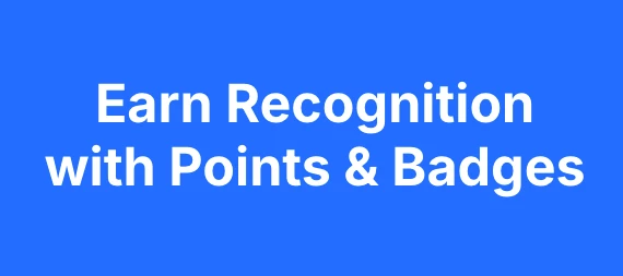 Customer Champion Program: Earning Recognition with Points and Badges
