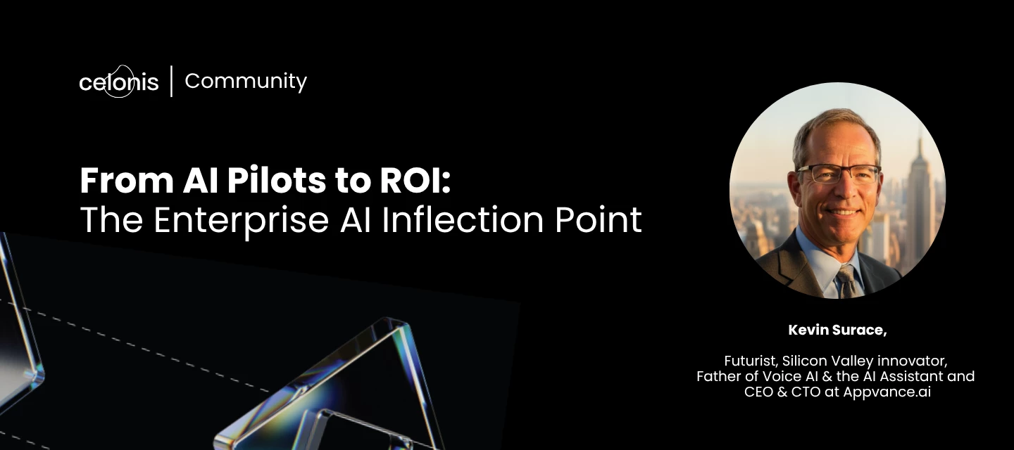 Celonis Face Value: You Are Here - The Enterprise AI Inflection Point with Kevin Surace