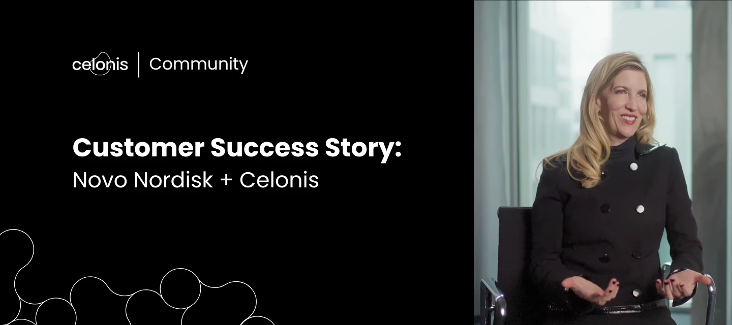 Customer Success Story: Novo Nordisk + Celonis