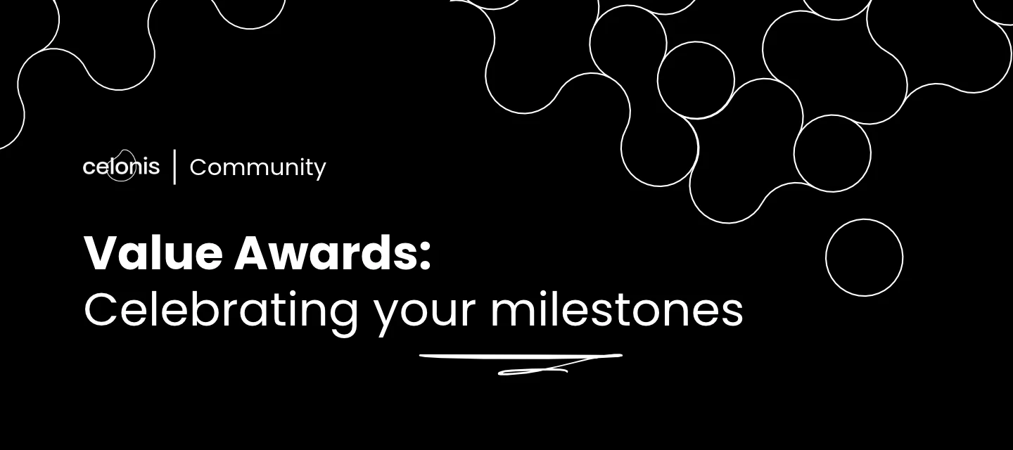 🏆 Celebrating Your Milestones: The Celonis Value Awards