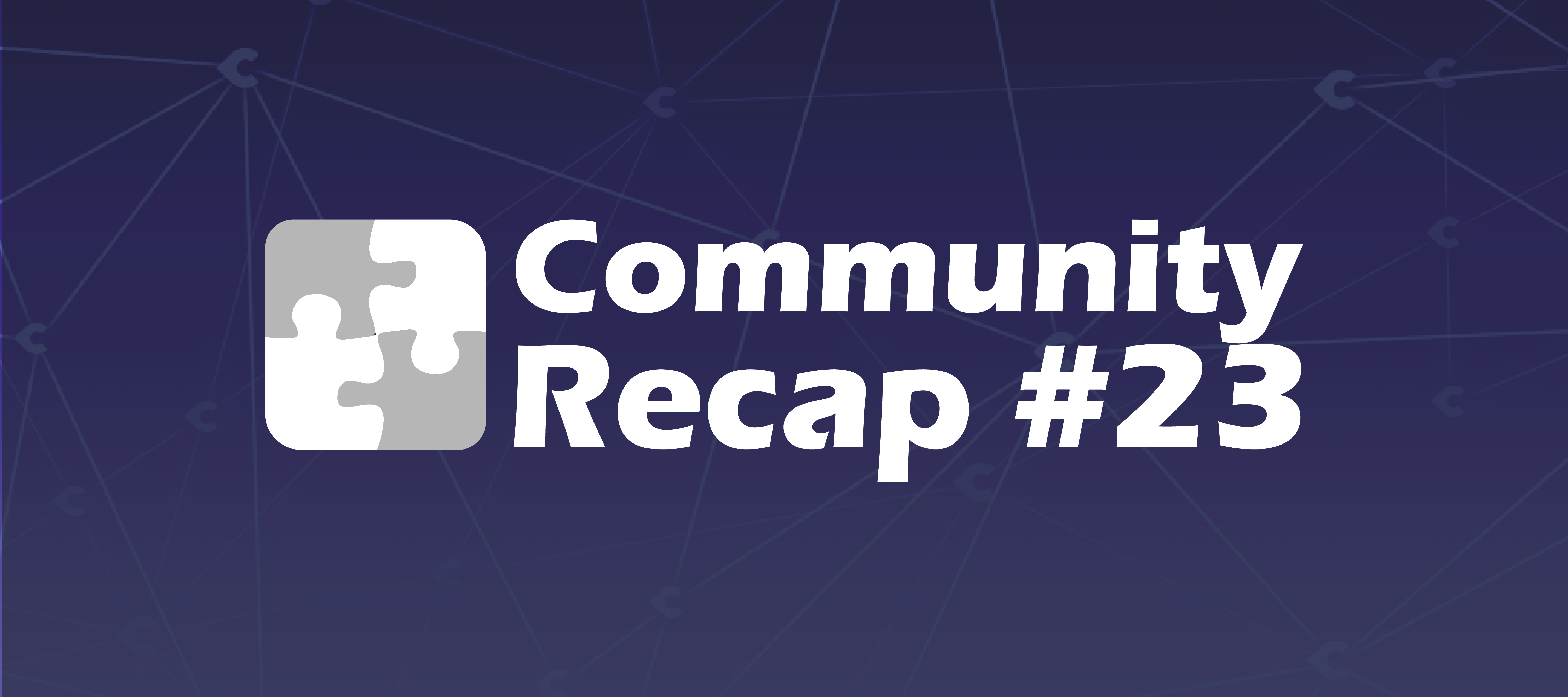 Community Recap #23