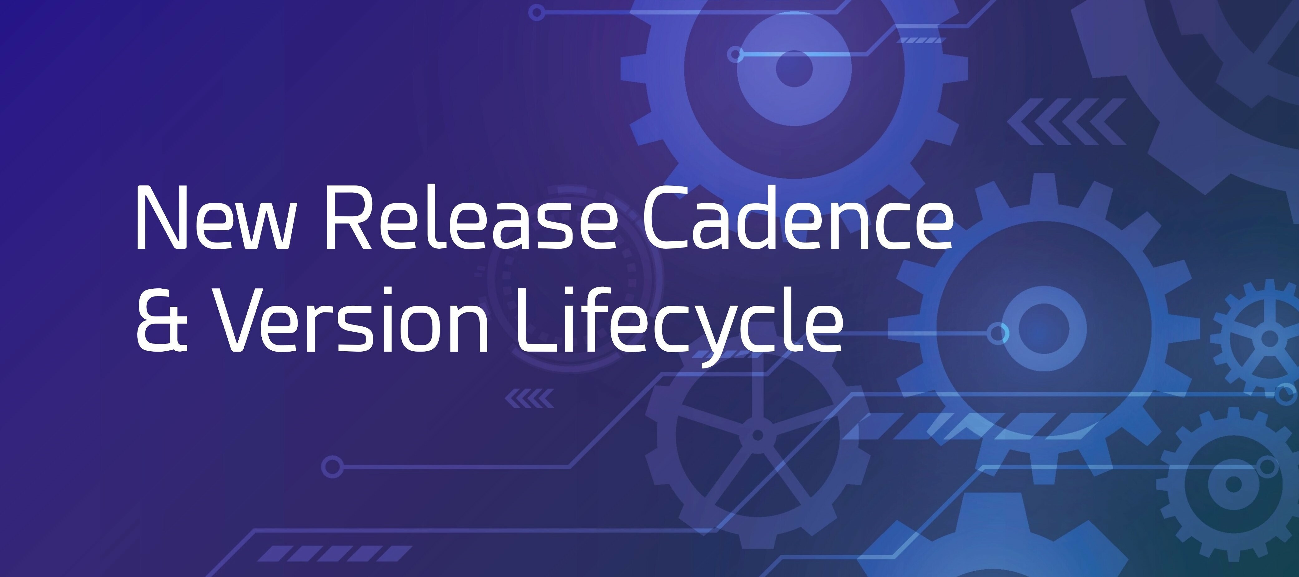 New Centreon Release Cadence and Version Lifecycle