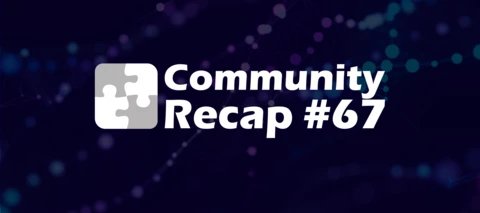 Community Recap #67