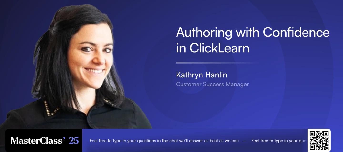 Authoring with Confidence in ClickLearn | Clicklearn Community