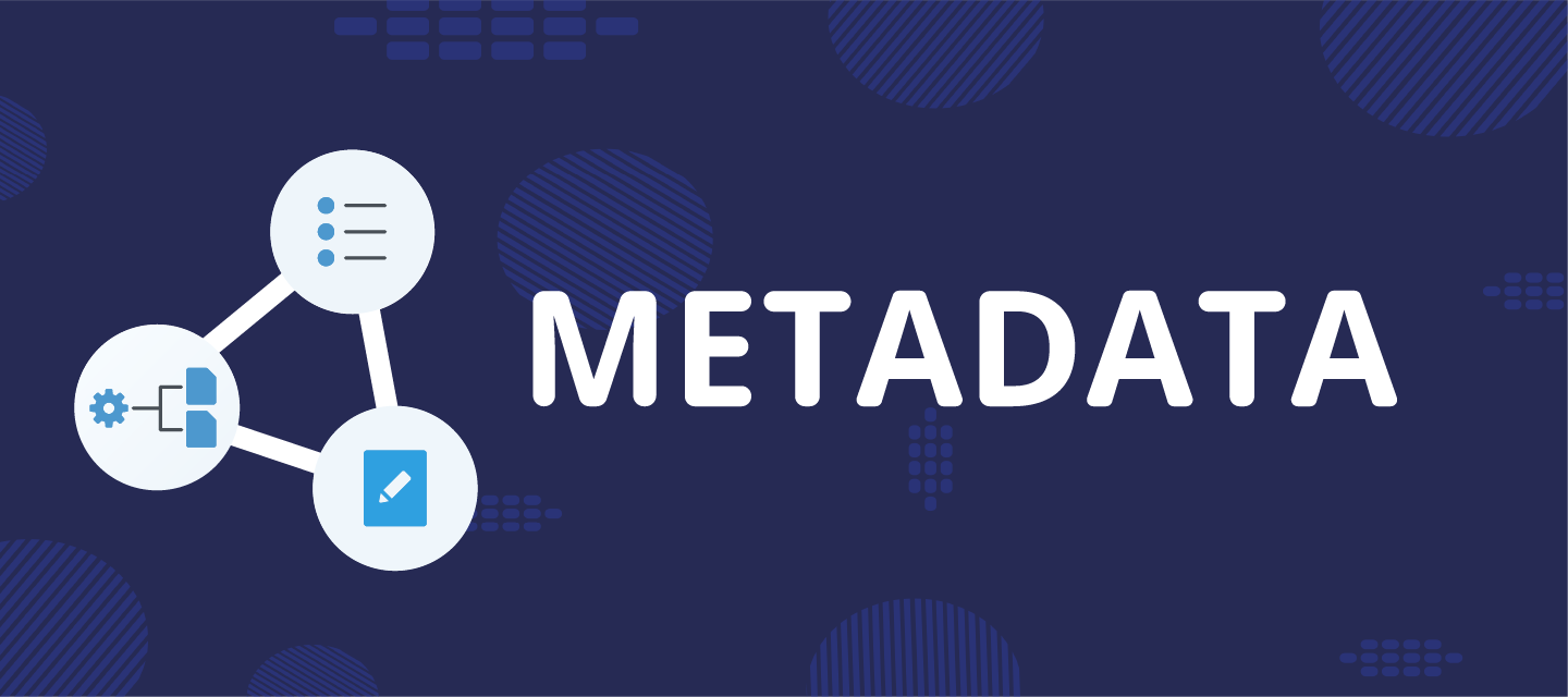 Metadata - definition and use