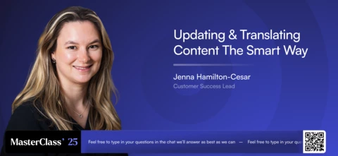 Updating & Translating Content the Smart Way