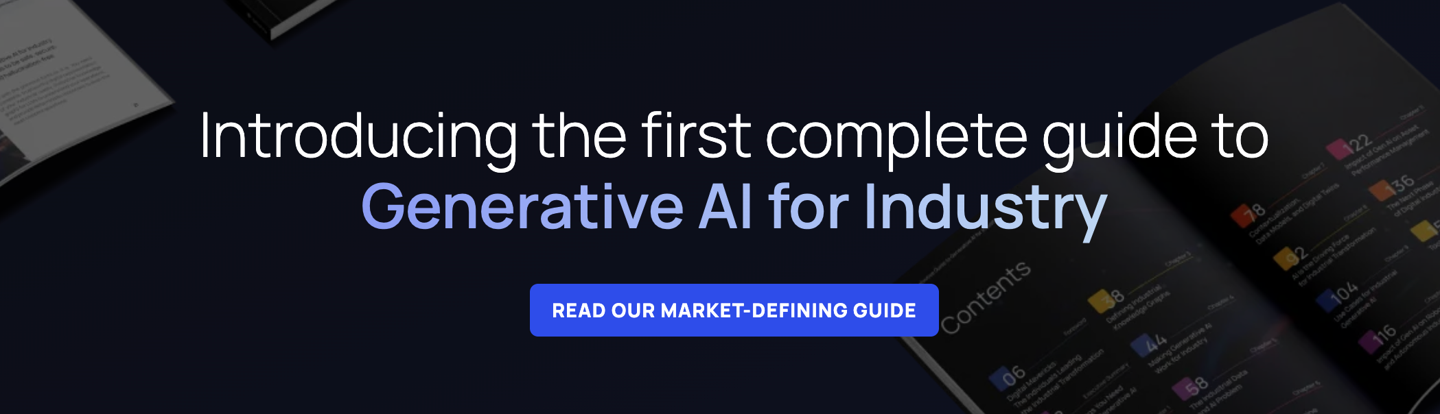 Embrace the Future: The Definitive Guide to Generative AI for Industry