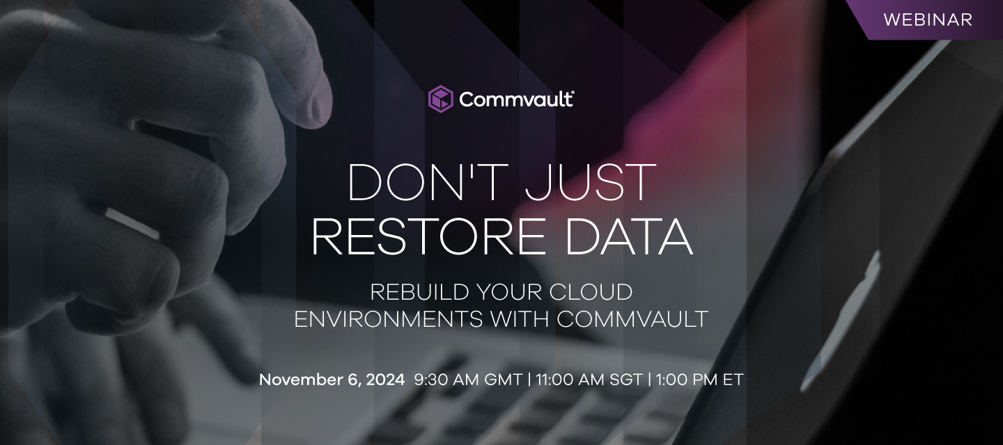 Recover and Rebuild Cloud Environments with Commvault Cloud Rewind™ (on-demand)
