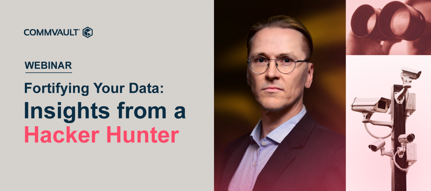Webinar – Fortifying Your Data: Insights from a Hacker Hunter (on-demand)