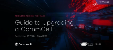 Readiverse Academy Tech Talk on Upgrading a CommCell