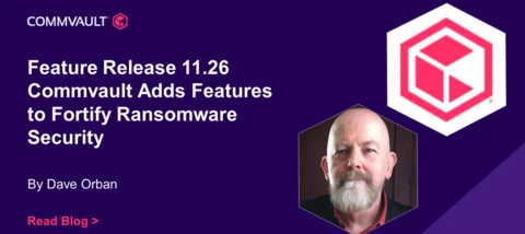 Feature Release 11.26 - read about new features to fortify ransomware security
