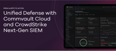 From Alerts to Action: Unified Defense with Commvault Cloud and CrowdStrike Next-Gen SIEM (webinar)