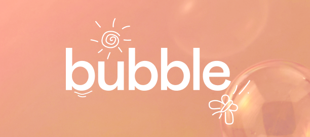 Join the Bubble