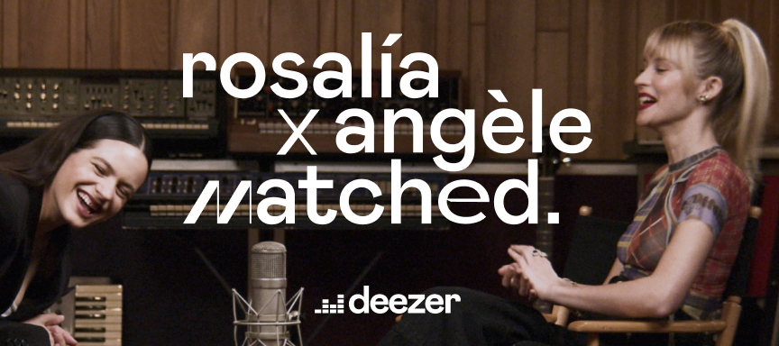 Rosalía x Angèle - Matched by Deezer