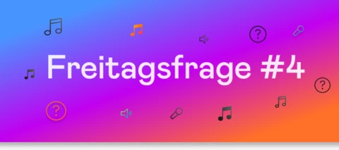 Freitagsfrage #4