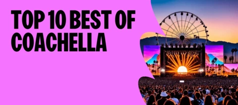Die 10 legendärsten Coachella-Auftritte aller Zeiten