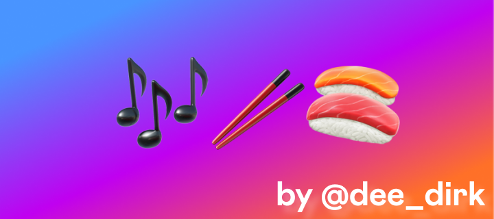 What's the sound of the week: 🎶🥢🍣