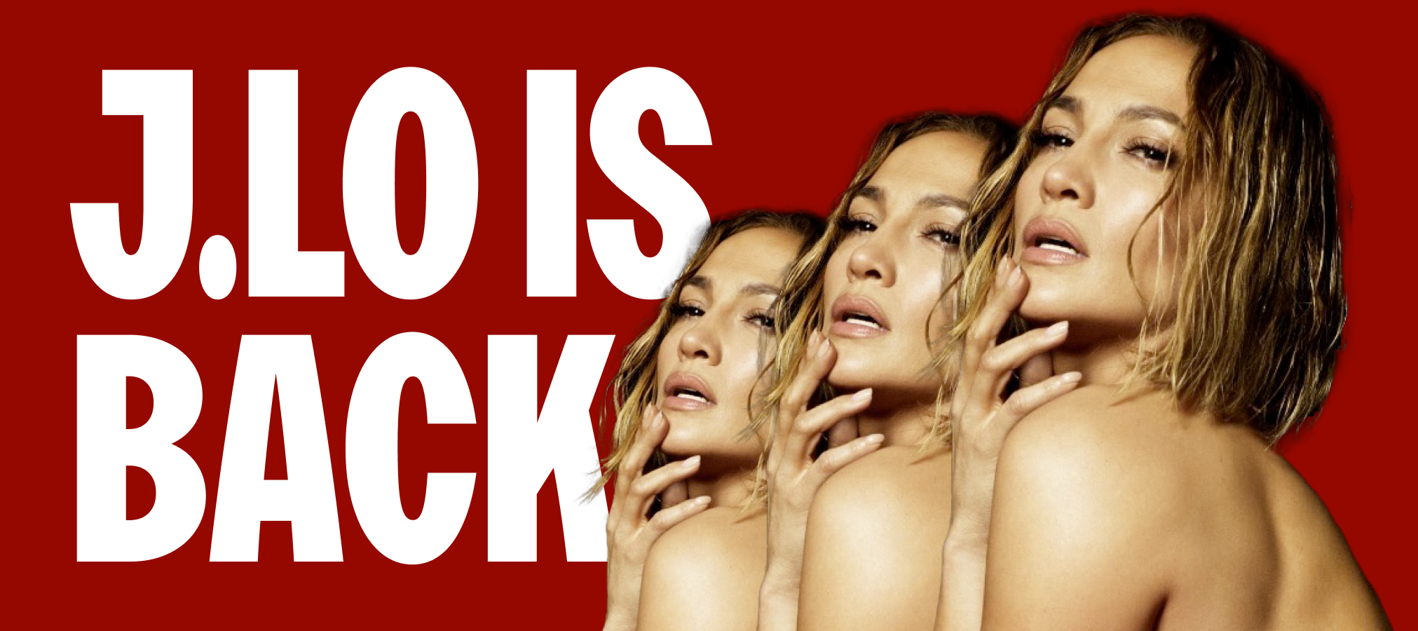 Jennifer Lopez's “This Is Me... Now”