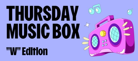 🎶 Music Box:  "W" Edition – Join the Fun! 🎵