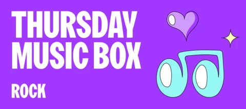 Thursday Music Box - Let's get Rocked