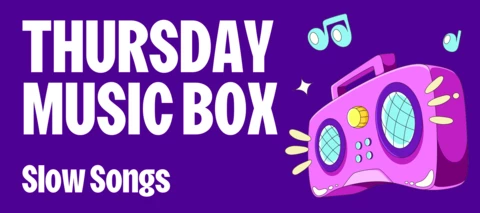 Music Box: Slow Songs Edition 💕🎼