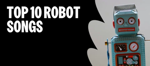 Top 10 Robot Songs: Beep, Boop & Beyond