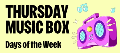Music Box: Days of the Week 📅