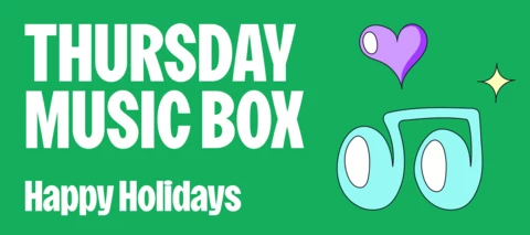 Thursday Music Box: Holiday Season ☃️ - Join the Festive Fun! 🎶