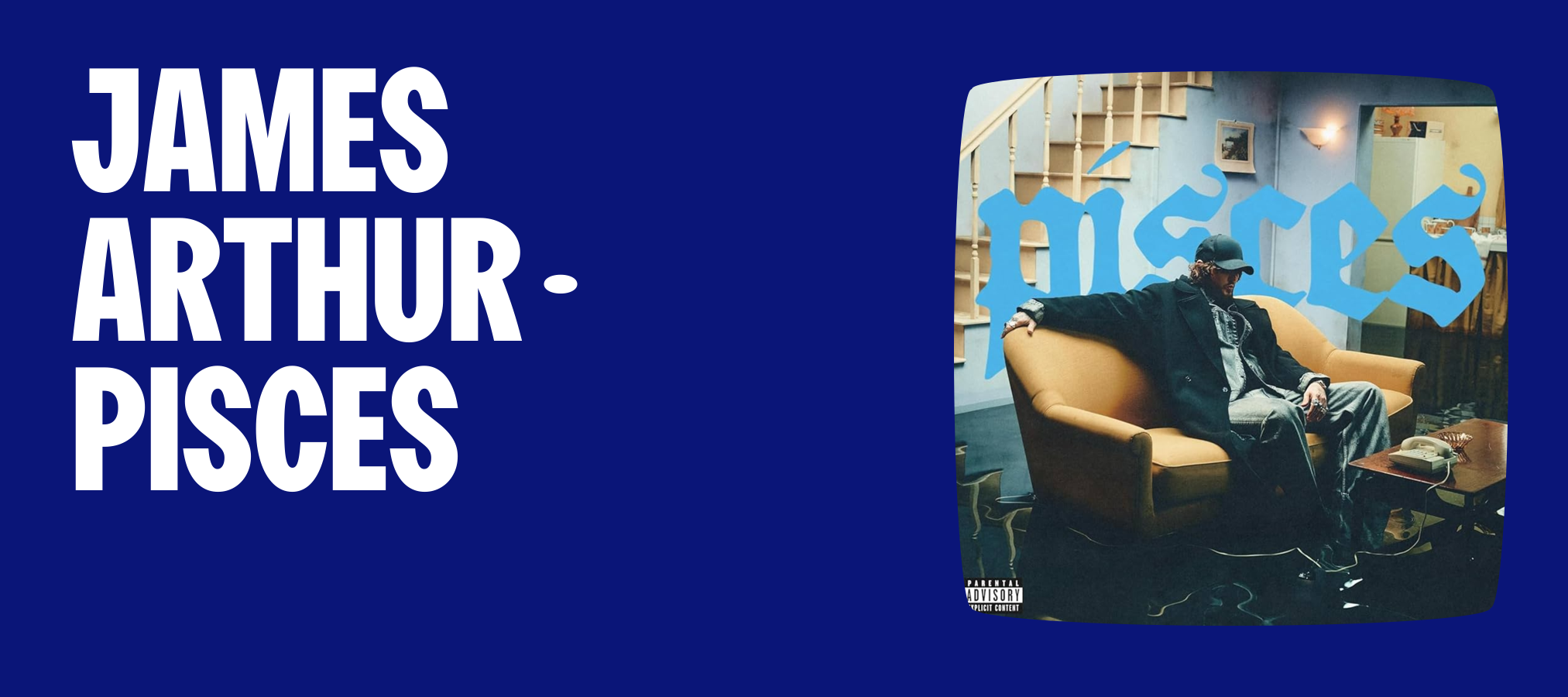 James Arthur - PISCES 📀