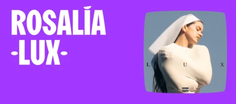 ROSALÍA y su LUX 🎶 📀