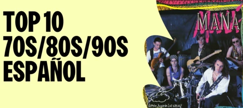 🎶 🌟 Top 10 Canciones en Español de los Años 70s, 80s y 90s 🌟 🎶