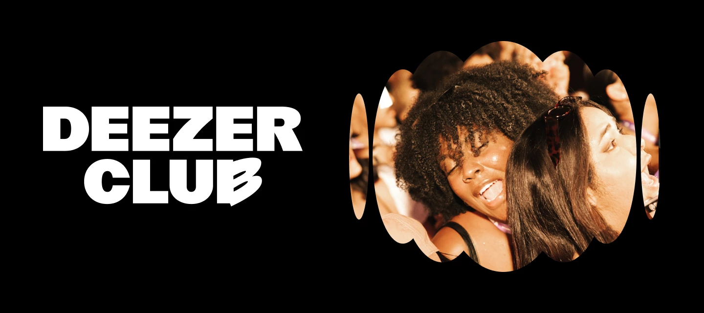 Découvre le Deezer Club 💎​
