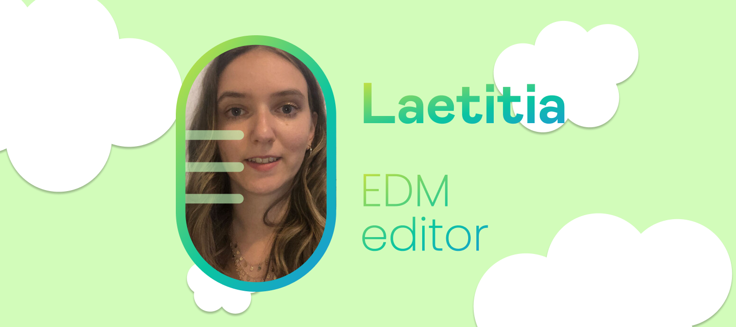 DeezerView: Laetitia, rédactrice EDM ⚡