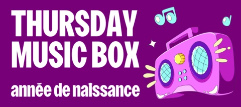 📻​ Music Box : LA chanson de ton année de naissance 👶