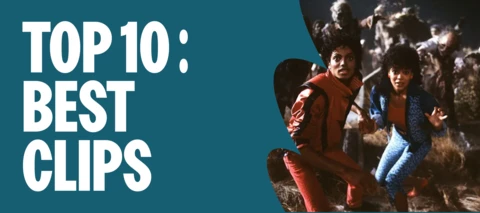 TOP 10 : Les meilleurs clips de tous les temps !