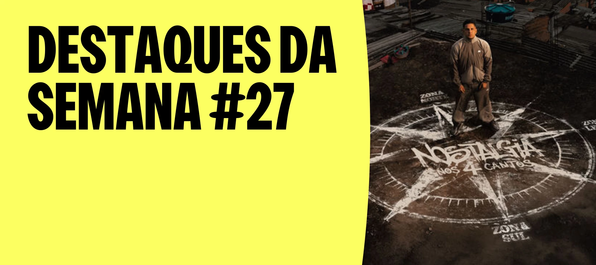 DESTAQUES DA SEMANA #27 | XAMÃ E LUDMILLA EXPLODIRAM, O ROCK VOLTOU A SACUDIR E O PAGODE AO VIVO NÃO DEU DESCANSO!