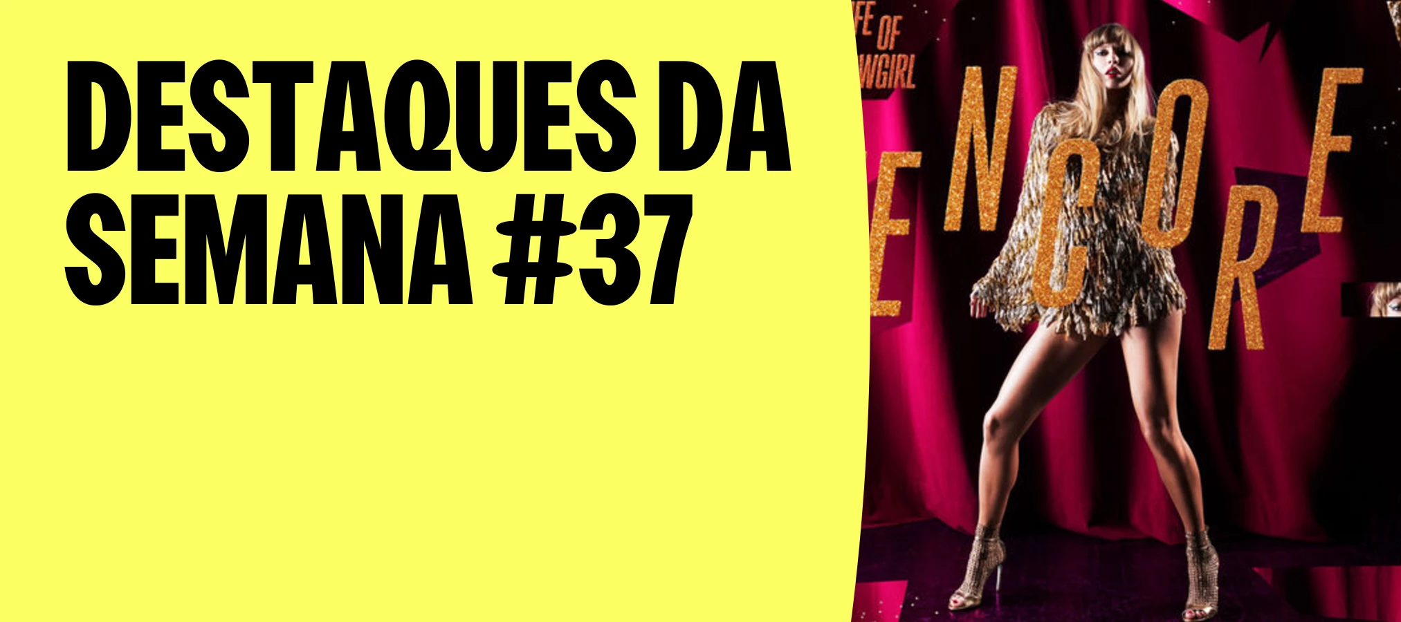 DESTAQUES DA SEMANA #37 | FUNK, PAGODE, SERTANEJO, RAP, MPB, POP GLOBAL E MUITO MAIS!