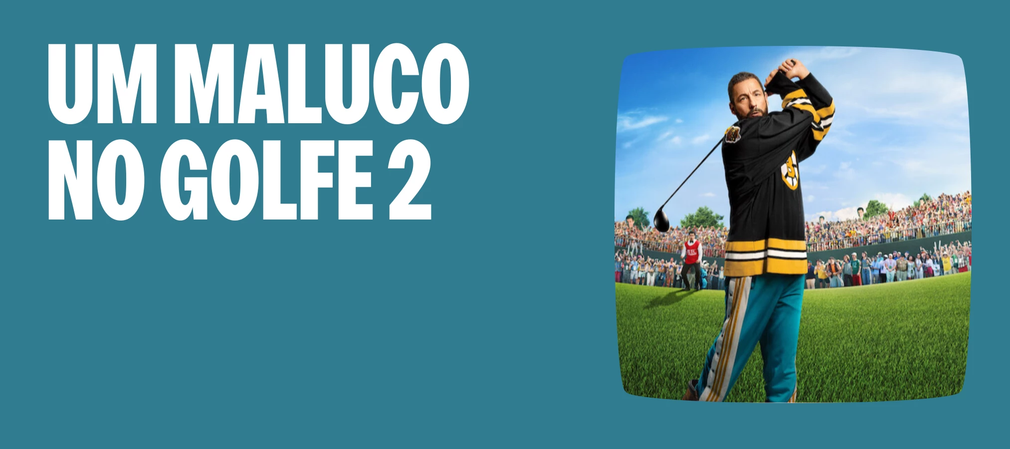 ⛳ Um Maluco no Golfe 2(Happy Gilmore): Tudo Sobre o Filme, Trilha Sonora e Onde Ouvir na Deezer