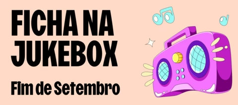 🎶 FICHA NA JUKEBOX #2: MÚSICAS PARA O FIM DE SETEMBRO 💜