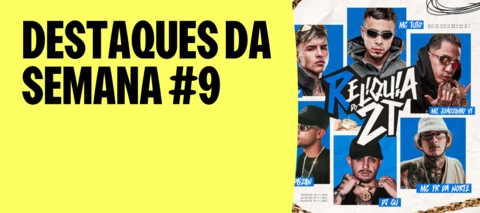 DESTAQUES DA SEMANA #9 | As Músicas que Estão a Viralizar Agora!