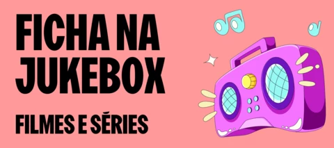🎬 FICHA NA JUKEBOX #4: MÚSICAS QUE LEMBRAM FILMES E SÉRIES 💜