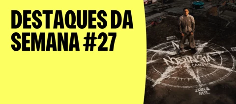 DESTAQUES DA SEMANA #27 | XAMÃ E LUDMILLA EXPLODIRAM, O ROCK VOLTOU A SACUDIR E O PAGODE AO VIVO NÃO DEU DESCANSO!